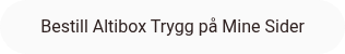 Bestill Altibox Trygg på Mine Sider