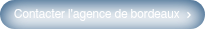 Contacter l'agence de bordeaux