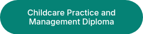 Childcare Practice and Management Diploma