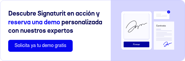 Descubre Signaturit en acción y reserva una demo personalizada con nuestros expertos