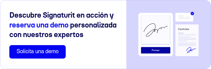 Descubre Signaturit en acción y reserva una demo personalizada con nuestros expertos