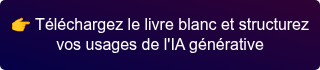 &#55357&#56393 T&eacute;l&eacute;chargez le livre blanc et posez votre cadre IA g&eacute;n&eacute;rative &nbsp;