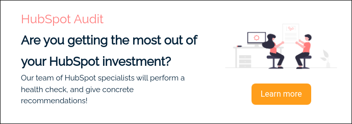 HubSpot Audit Are you getting the most out of your HubSpot investment? Our team of HubSpot specialists will perform a health check, and give concrete recommendations! &nbsp;