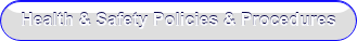 Health & Safety Policies & Procedures