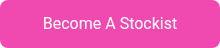 Become A Stockist