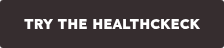 TRY THE HEALTHCKECK