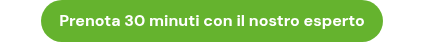 Prenota 30 minuti con il nostro esperto