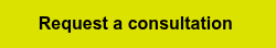 <p>Request a consultation&nbsp;</p>