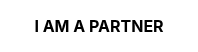 <strong>I AM A PARTNER</strong>
