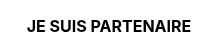 <strong>JE SUIS PARTENAIRE</strong>