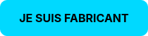 <strong>JE SUIS FABRICANT</strong>