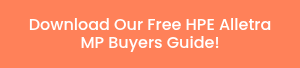 Download Our Free HPE Alletra MP Buyers Guide!