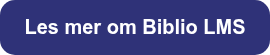 Les mer om Biblio LMS