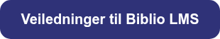 Veiledninger til Biblio LMS