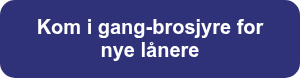 Kom i gang-brosjyre for nye lånere