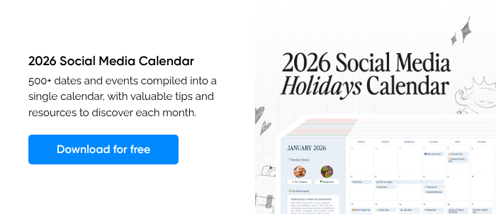 Calendario de redes sociales 2026 Más de 500 fechas y eventos recopilados en un solo calendario, con valiosos consejos y recursos para descubrir cada mes.