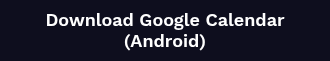 <p>Download Google Calendar (Android)</p>