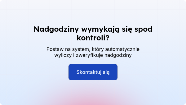 Nadgodziny wymykają się spod kontroli?