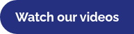 Watch our videos