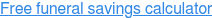 Free funeral savings calculator