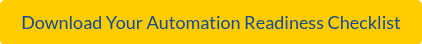 Download Your Automation Readiness Checklist