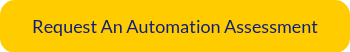 Request An Automation Assessment