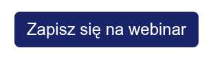 Zapisz się na webinar
