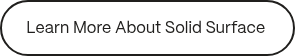 Learn More About Solid Surface&nbsp;
