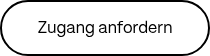 Zugang anfordern