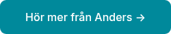 Hör mer från Anders&nbsp;→