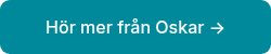 Hör mer från Oskar&nbsp;→