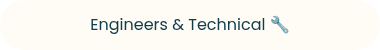 Engineers & Technical ��
