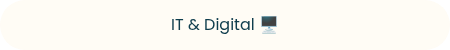 IT & Digital ��️