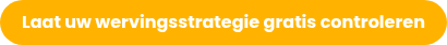Laat uw wervingsstrategie gratis controleren