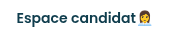 Espace candidat��‍��