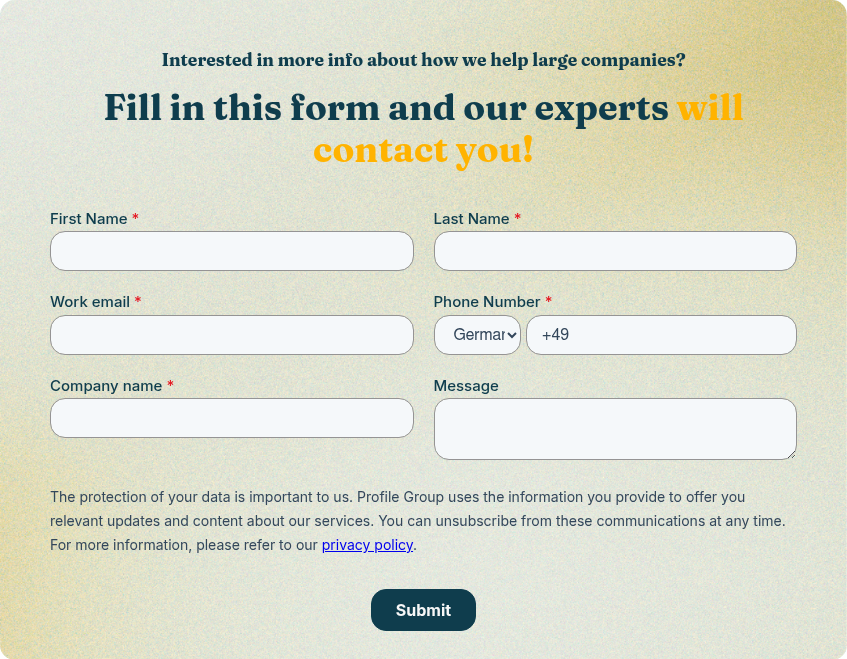 Interested in more info about how we help large companies? &nbsp; Fill in this form and our experts will contact you!
