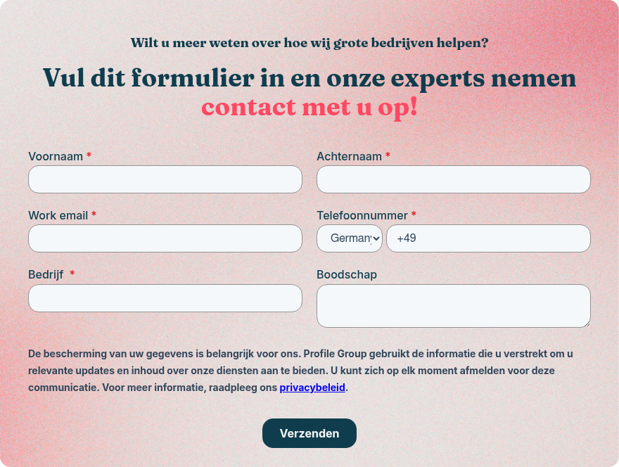 Wilt u meer weten over hoe wij grote bedrijven helpen? &nbsp; Vul dit formulier in en onze experts nemen contact met u op!