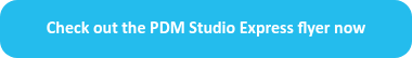 Check out the PDM Studio Express flyer now