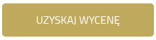 UZYSKAJ WYCENĘ