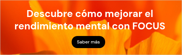 Descubre cómo mejorar el rendimiento mental con FOCUS