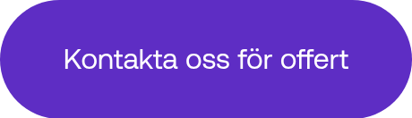 Kontakta oss för offert