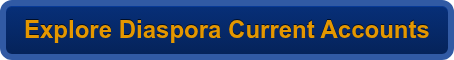 Explore Diaspora Current Accounts