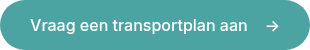 Vraag een transportplan aan&nbsp; &nbsp; →
