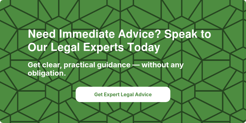 Need Immediate Advice? Speak to Our Legal Experts Today