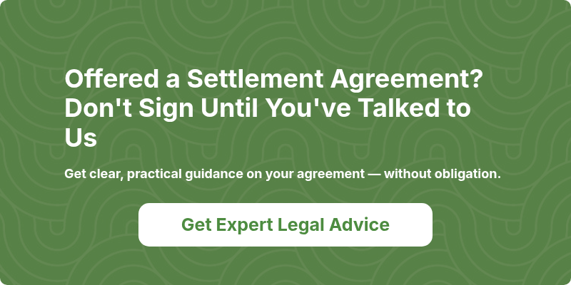 Offered a Settlement Agreement? Don't Sign Until You've Talked to Us