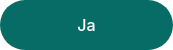 <p>Ja</p>
