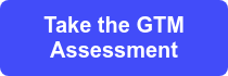 Take the GTM Assessment