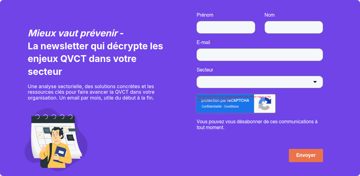 La newsletter qui d&eacute;crypte les enjeux QVCT dans votre&nbsp;secteur