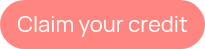 Claim your credit