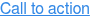 Call to action